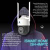 4MPTZposter.jpg ISH-4MPTZ iSmart Home Full Color PTZ Outdoor Camera 4PM (WIFI+Lan)